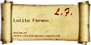 Lotits Ferenc névjegykártya